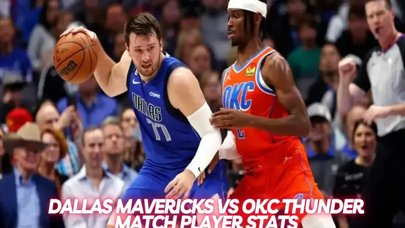 Dallas Mavericks vs OKC Thunder Match Player Stats